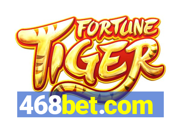 468bet.com