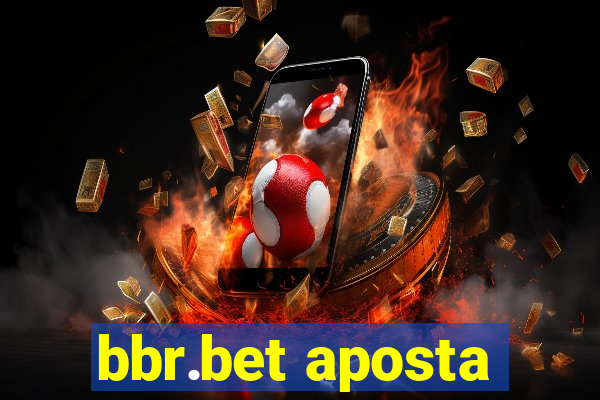 bbr.bet aposta