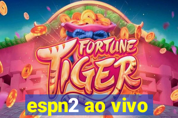 espn2 ao vivo