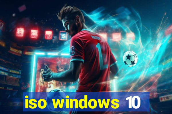 iso windows 10