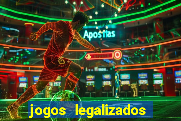 jogos legalizados no brasil