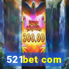 521bet com