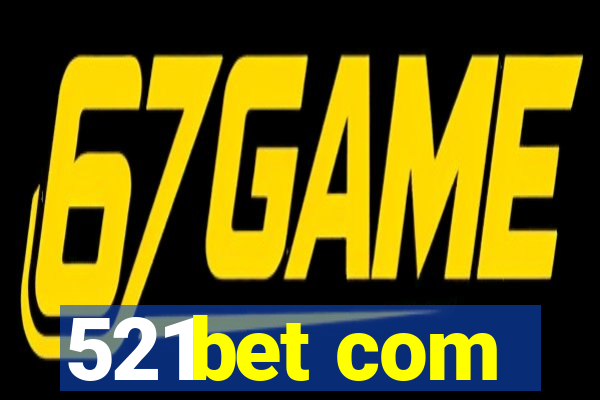 521bet com