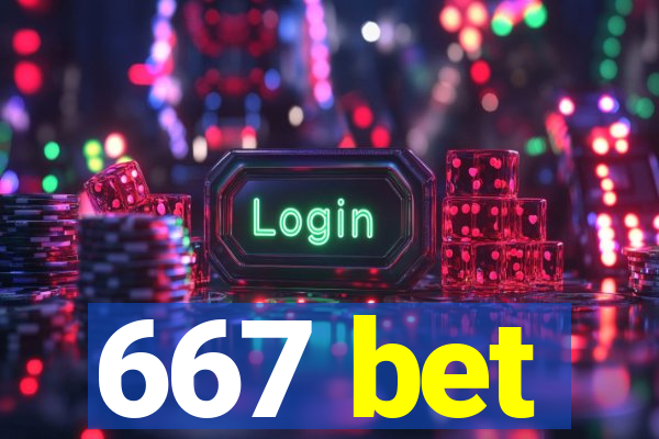 667 bet