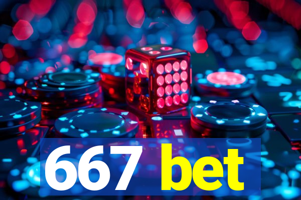 667 bet