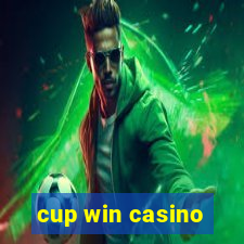 cup win casino