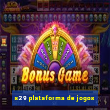 s29 plataforma de jogos