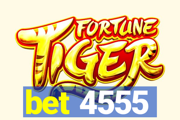 bet 4555