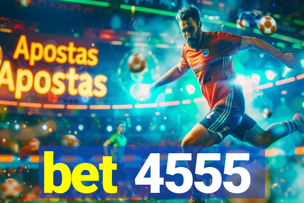 bet 4555