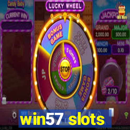 win57 slots