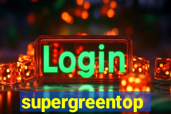 supergreentop