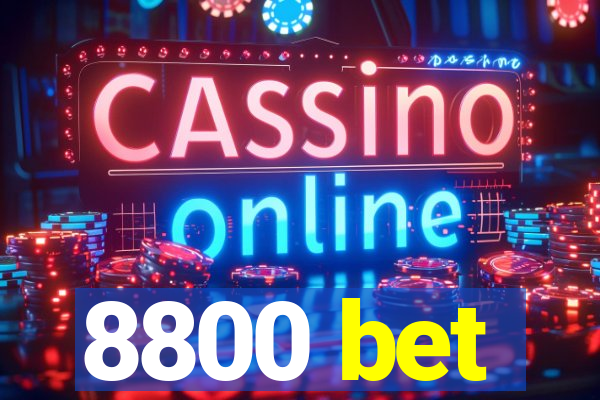 8800 bet