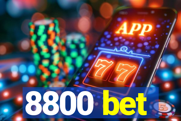 8800 bet