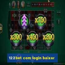 122bet com login baixar