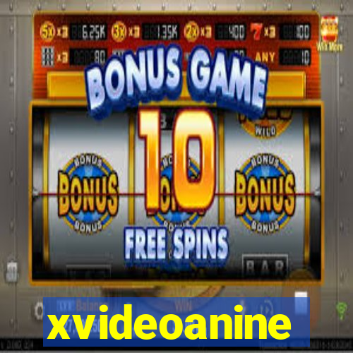 xvideoanine