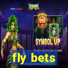 fly bets