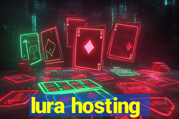 lura hosting