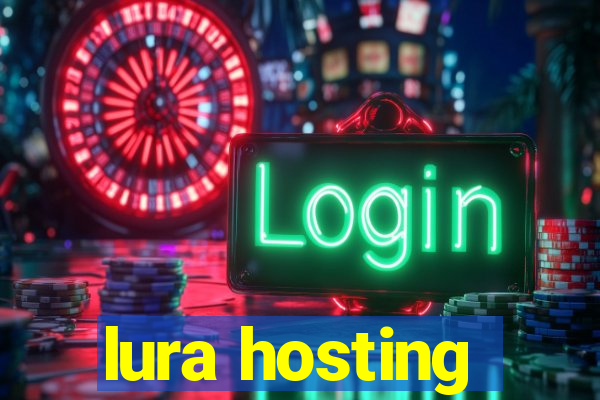 lura hosting