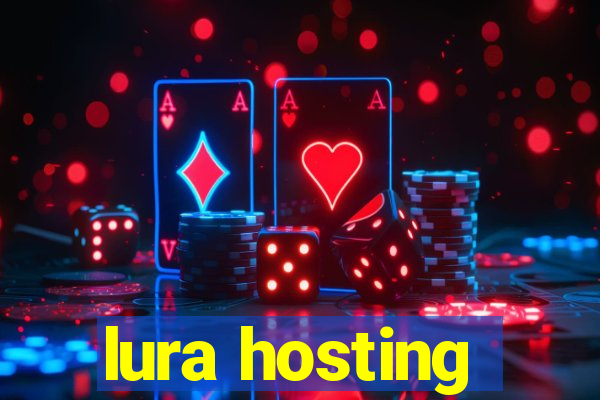 lura hosting