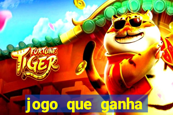 jogo que ganha dinheiro na internet