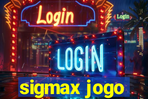 sigmax jogo