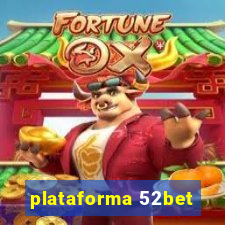 plataforma 52bet