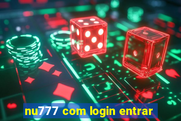 nu777 com login entrar