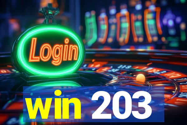 win 203