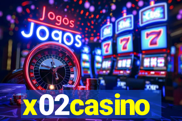 x02casino