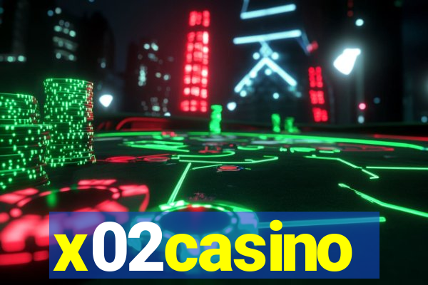 x02casino