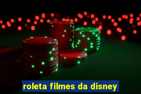 roleta filmes da disney