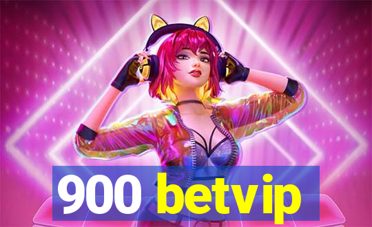 900 betvip