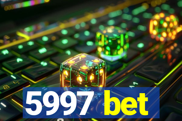 5997 bet