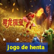 jogo de henta