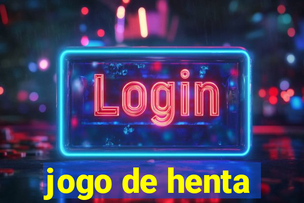 jogo de henta