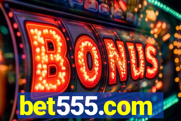 bet555.com