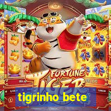 tigrinho bete