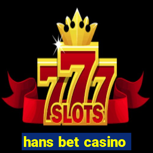 hans bet casino