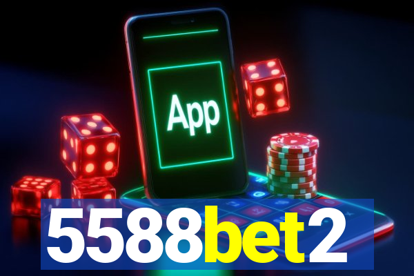 5588bet2