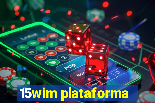 15wim plataforma