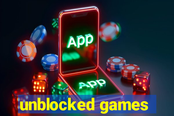 unblocked games