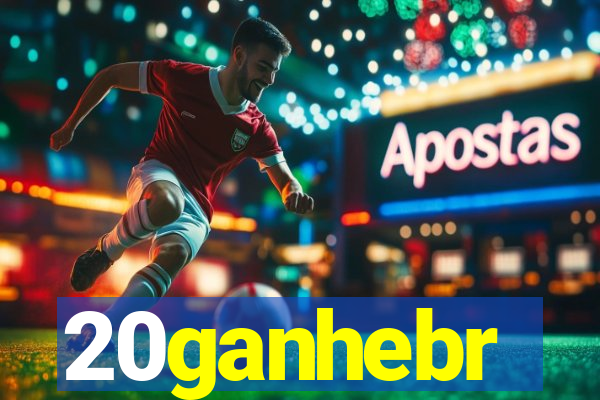 20ganhebr