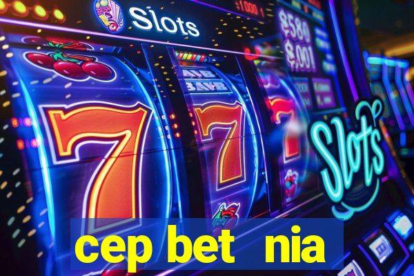 cep bet  nia