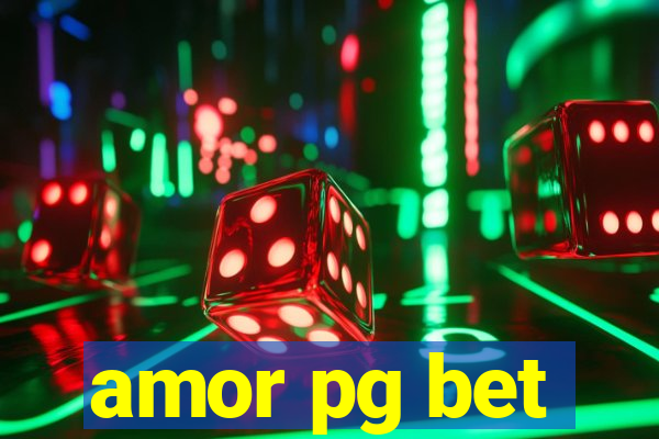 amor pg bet