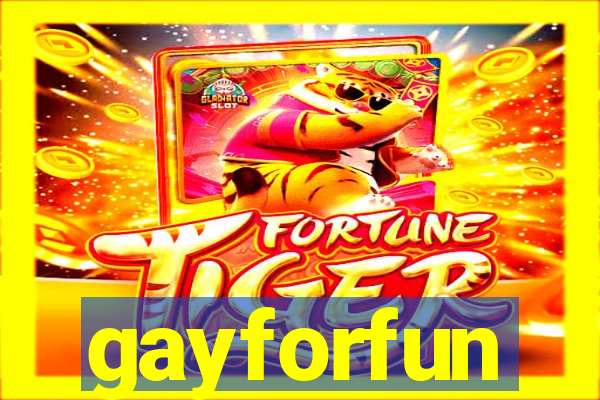 gayforfun