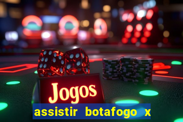 assistir botafogo x santos futemax