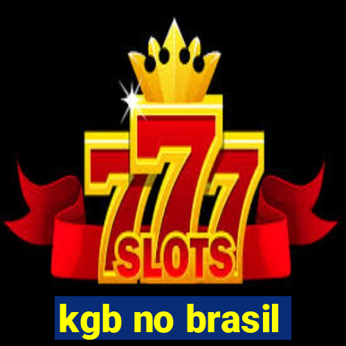 kgb no brasil