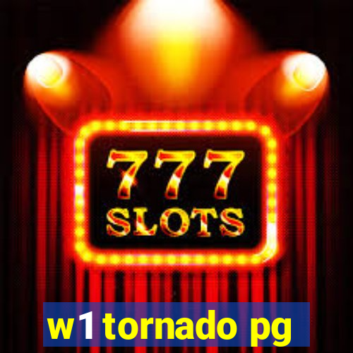 w1 tornado pg