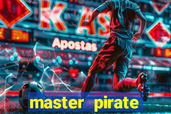 master pirate script pastebin