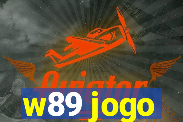 w89 jogo